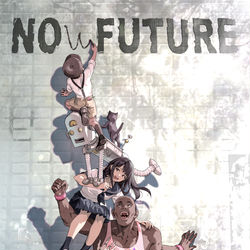 original, group picture, future / NO FUTURE