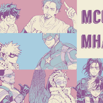 MCU, MHA, My Hero Academia / MCU × MHA